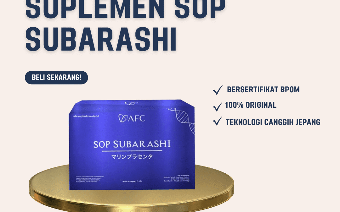 Suplemen SOP Subarashi | Suplemen Kesehatan Terbaik 2025