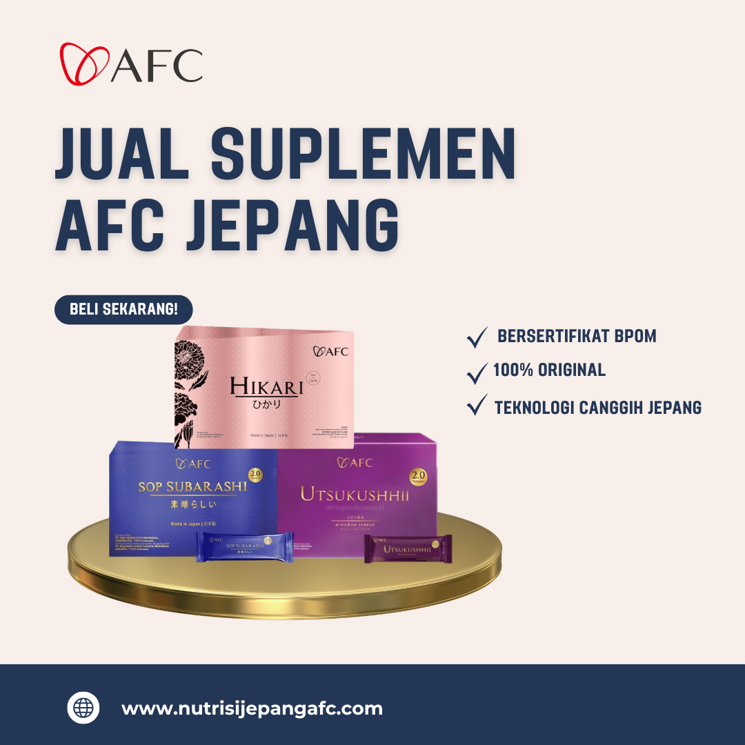 Jual Suplemen AFC Jepang Terpercaya untuk Gaya Hidup Sehat