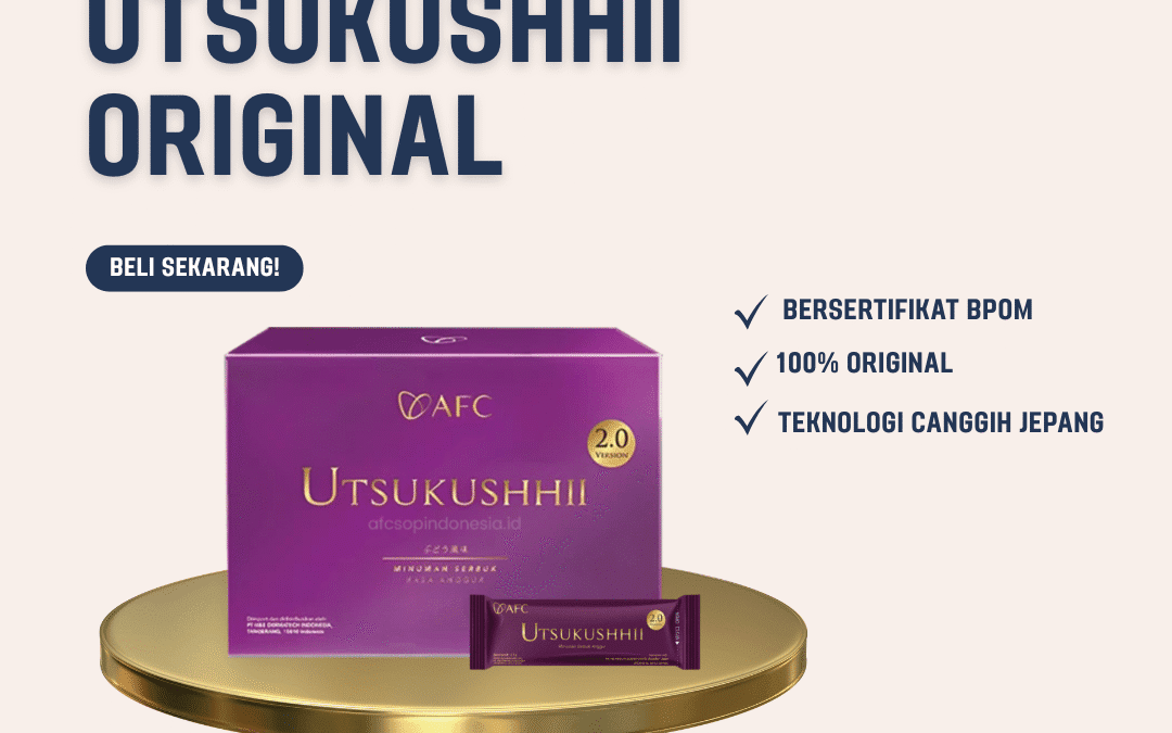 Utsukushhii Original Terjamin Asli 100% & BPOM!