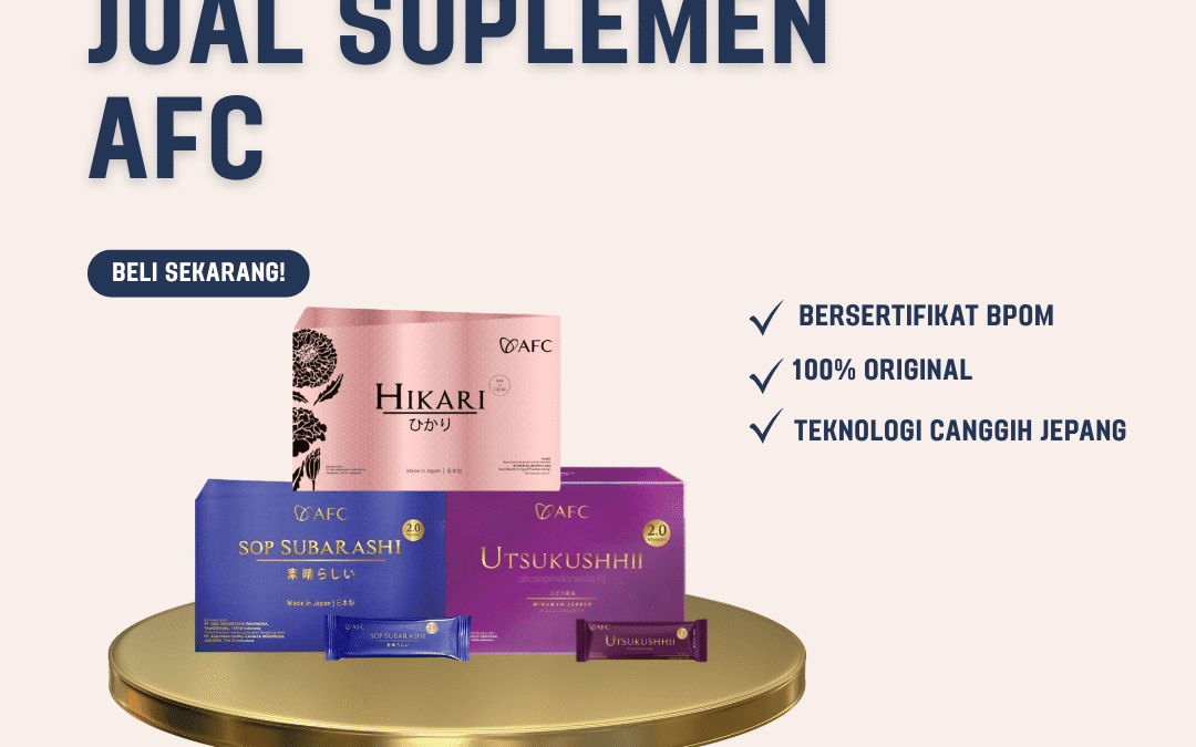 Jual Suplemen AFC Original | Produk Kesehatan Jepang Terbaik 