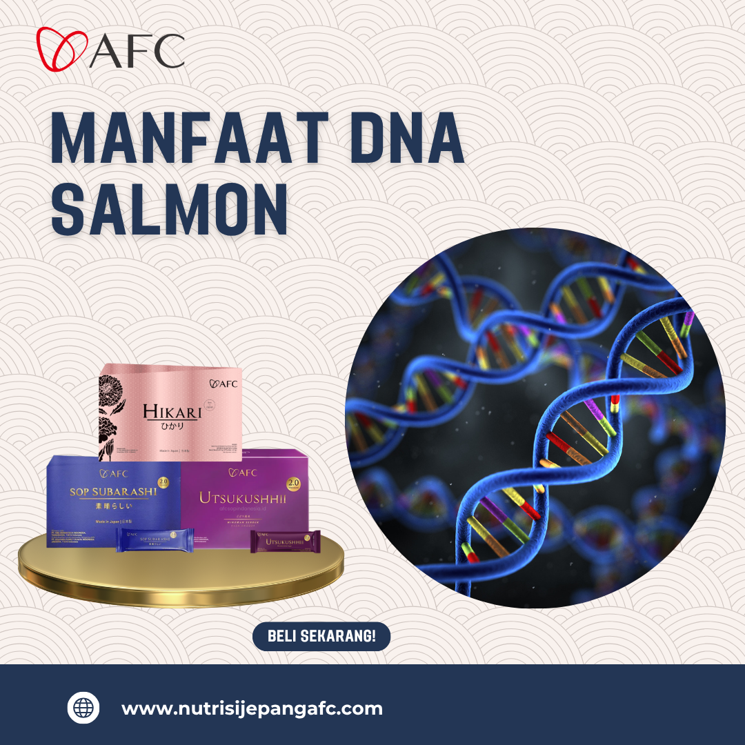 Manfaat DNA Salmon untuk Kulit Sehat dan Awet Muda