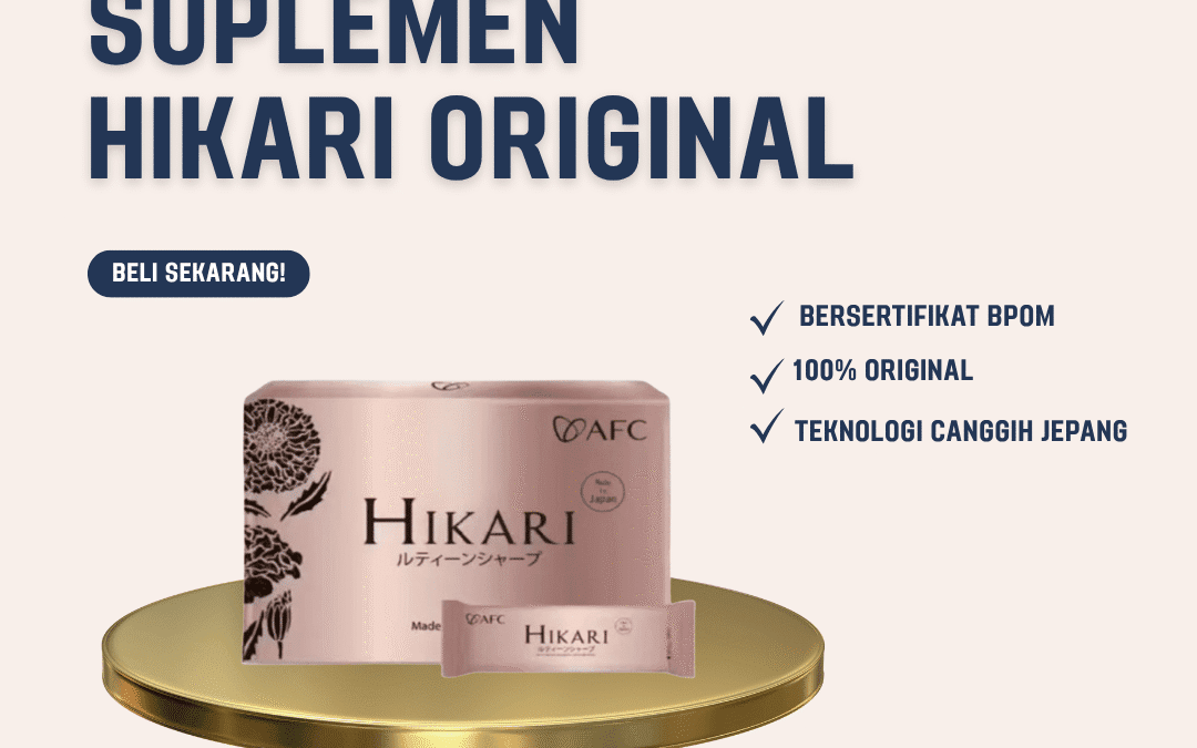 Suplemen Hikari Original | Solusi Sehat Jepang Terbukti Aman