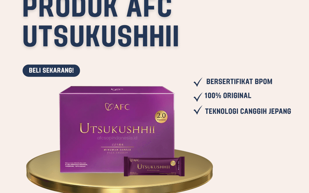 Produk AFC Utsukushhii | Suplemen Kecantikan dari Jepang