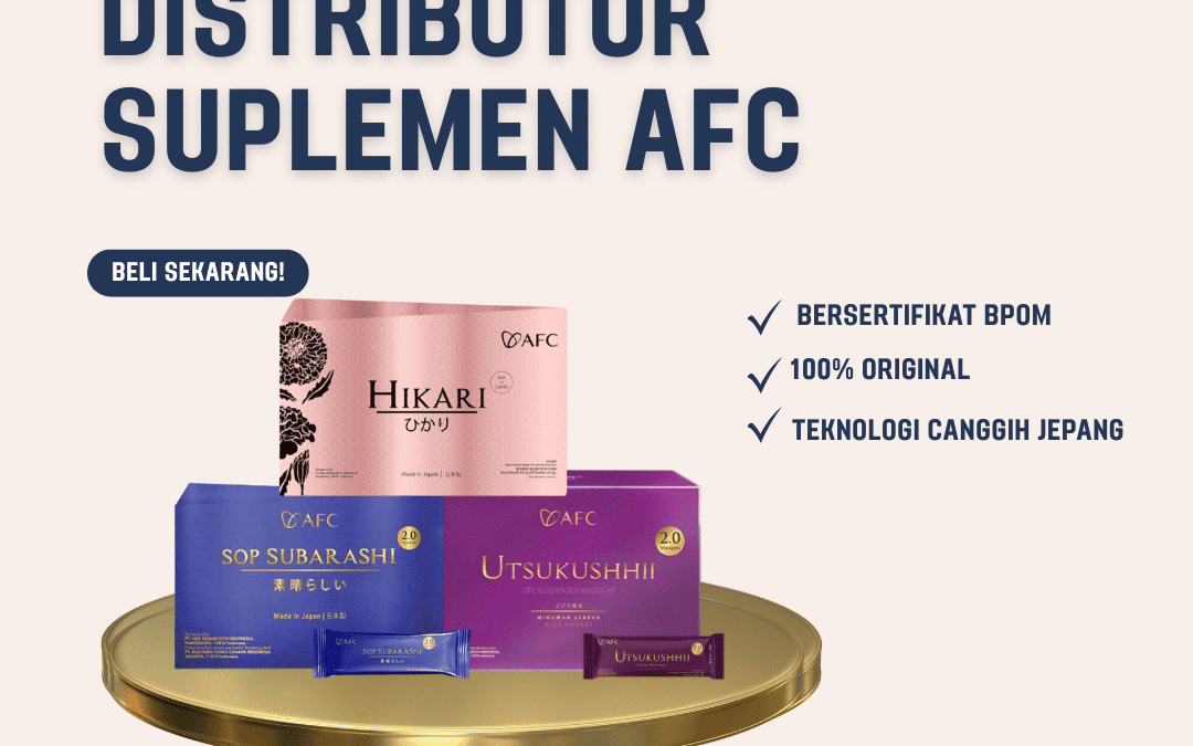 Distributor Suplemen AFC Resmi di Indonesia, Aman dan Terjamin