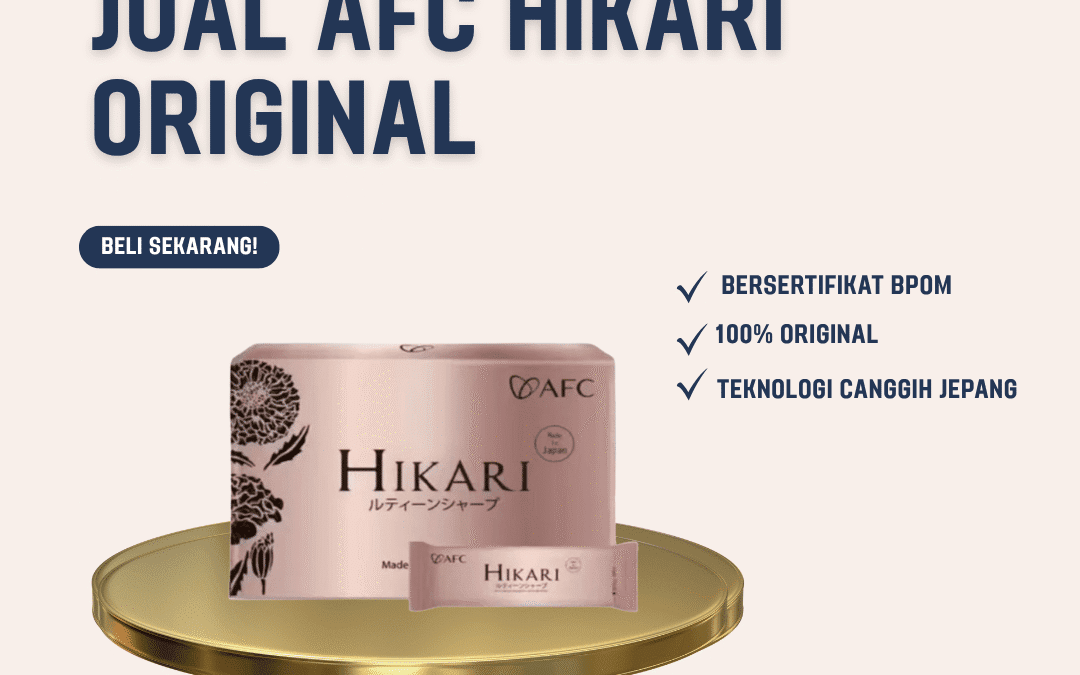 Jual AFC Hikari Original: Suplemen Premium Untuk Tubuh Sehat