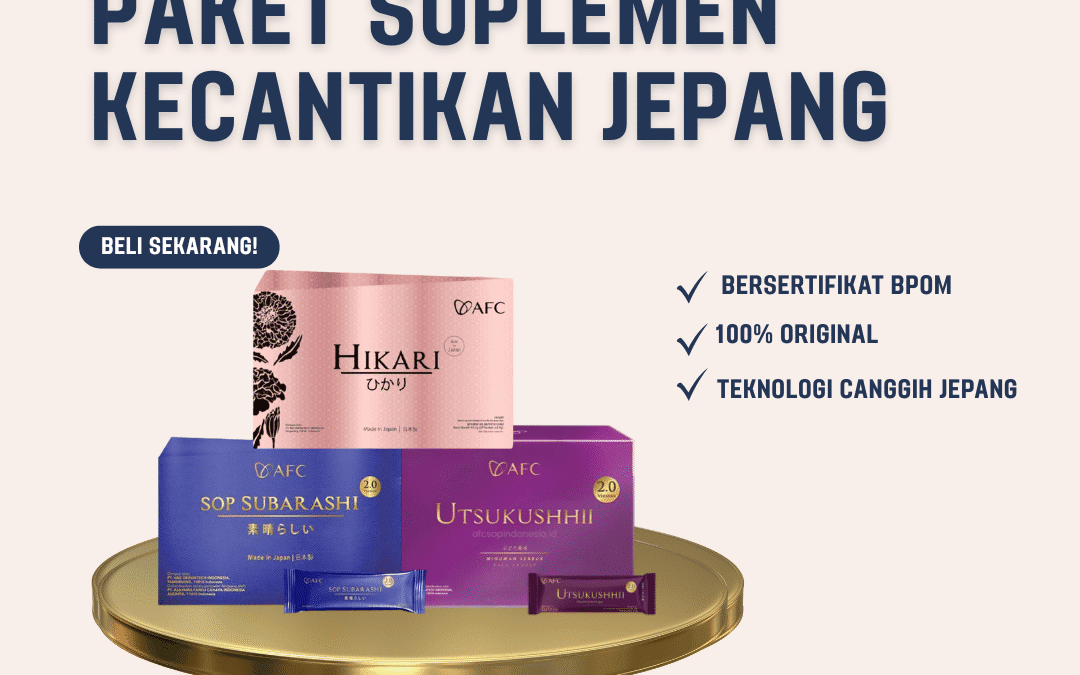 Paket Suplemen Kecantikan Jepang – Rahasia Kulit Sehat