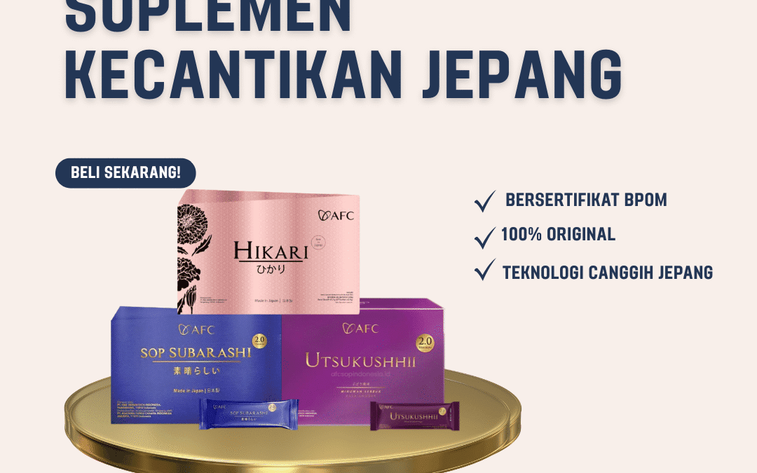 Suplemen Kecantikan Jepang Terbaik | Wajah Cerah & Kencang