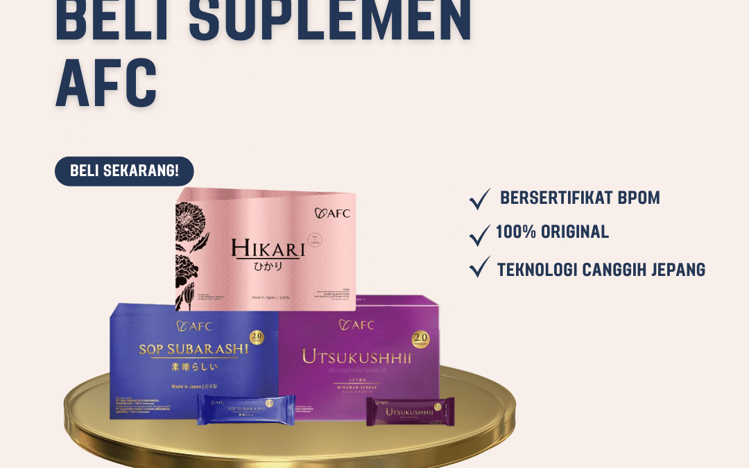 Beli Suplemen AFC – 100% Asli dan Terdaftar BPOM