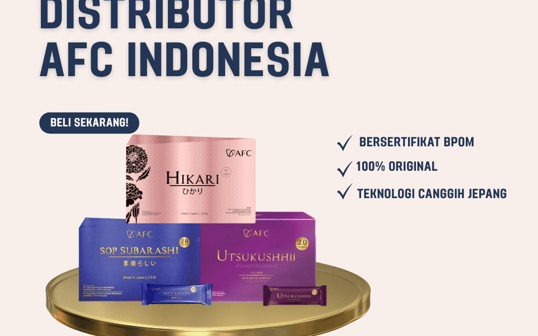 Distributor AFC Indonesia | Produk Kesehatan Asli 100%