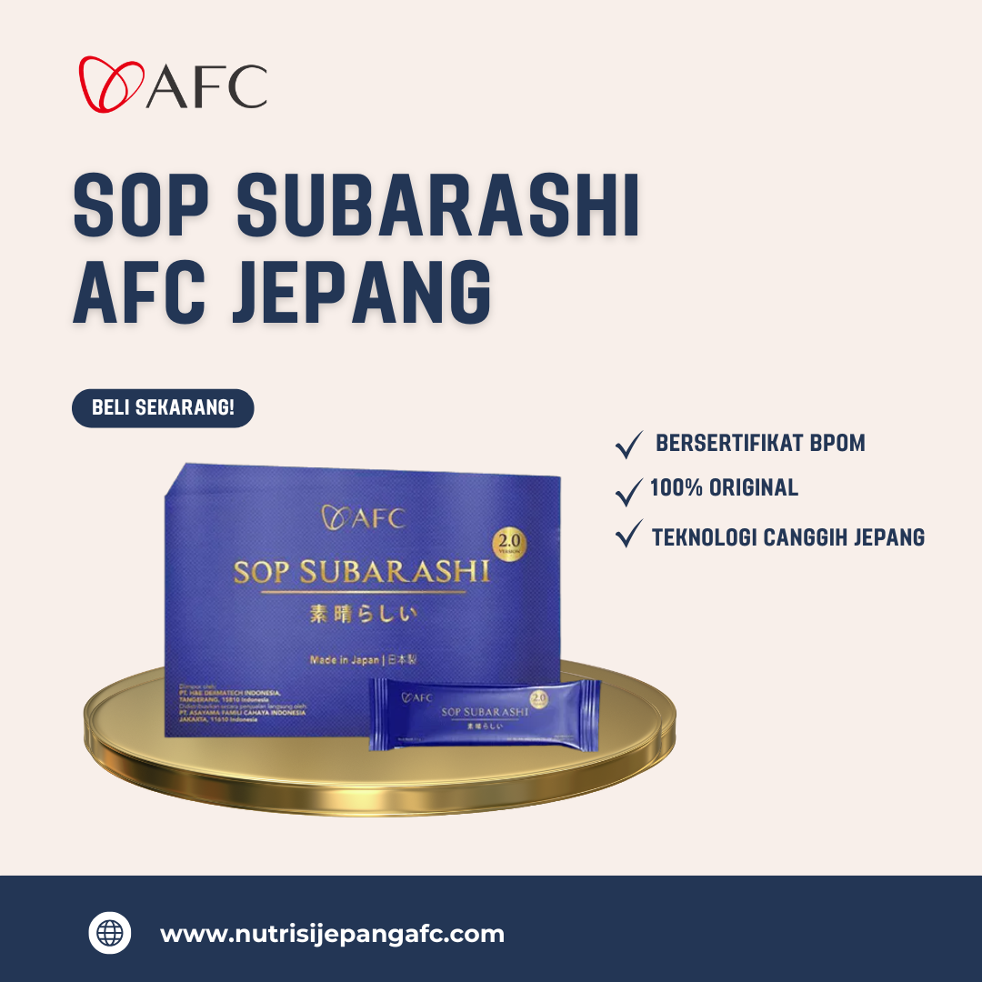 SOP Subarashi AFC Jepang | Rahasia Kulit Sehat & Awet Muda