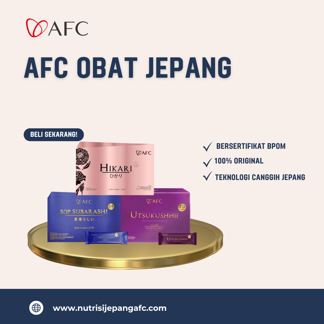 AFC Obat Jepang Asli – Rahasia Kesehatan dan Kulit Glowing
