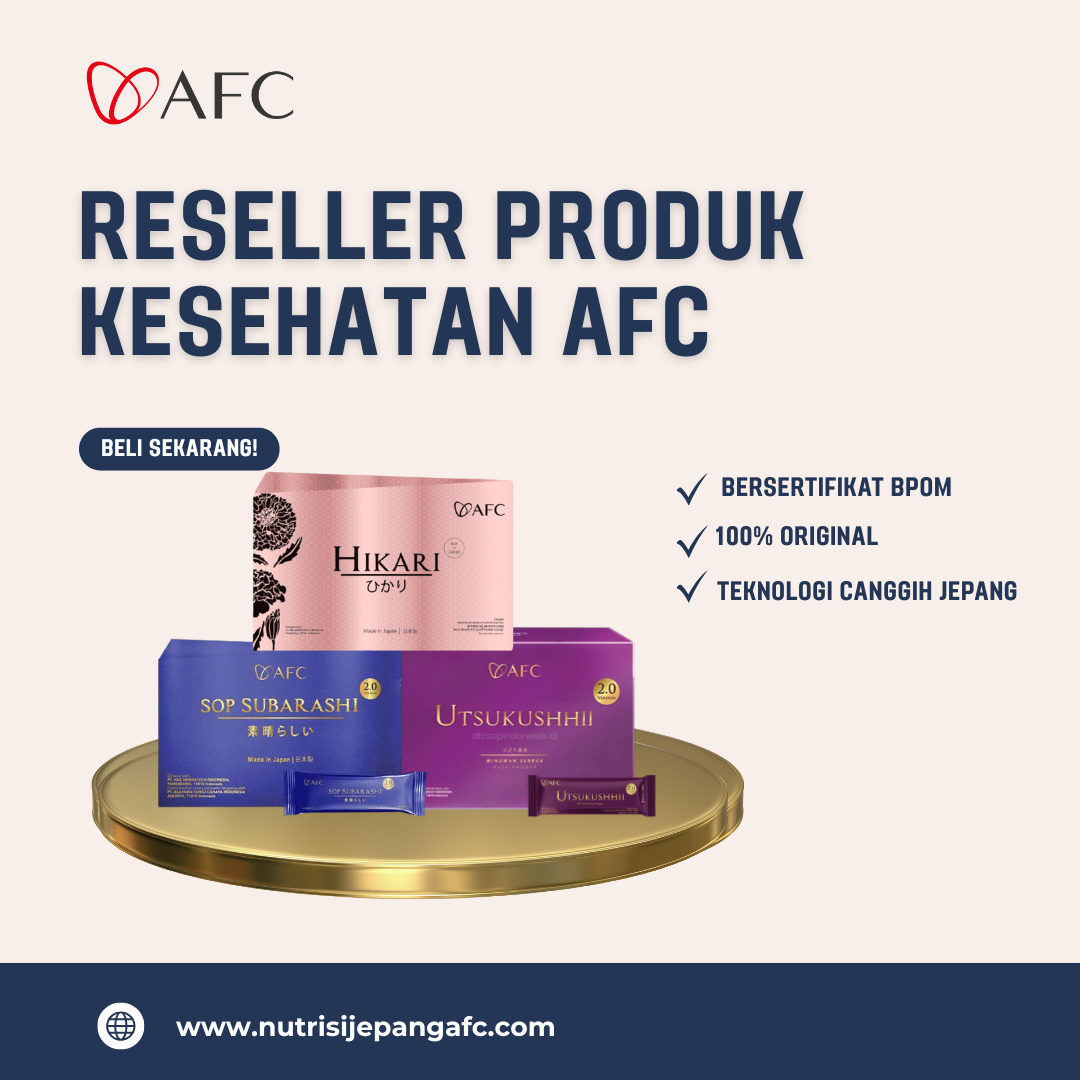 Reseller Produk Kesehatan AFC Resmi dan Terpercaya