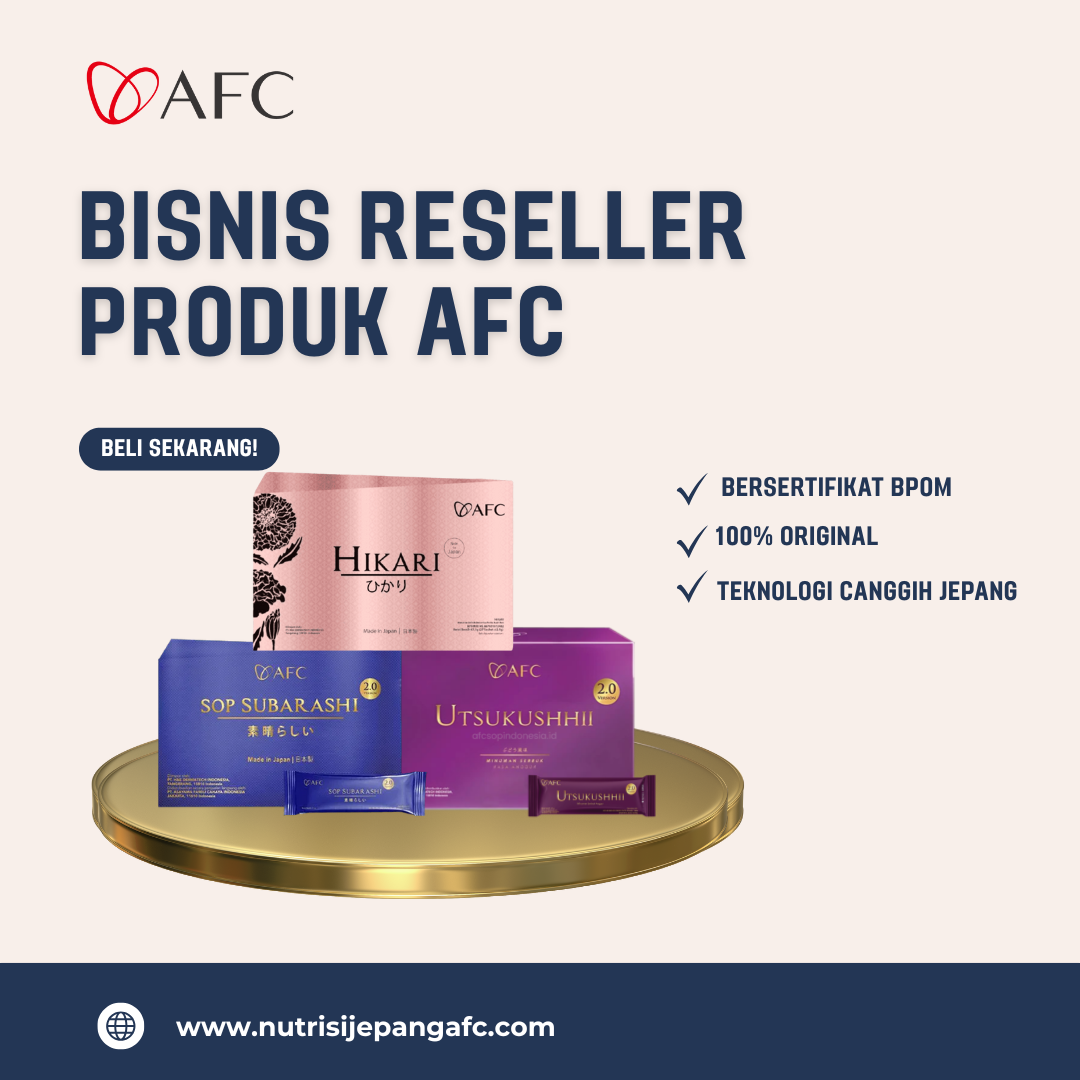 Bisnis Reseller Produk AFC | Mitra Resmi dengan Produk Original