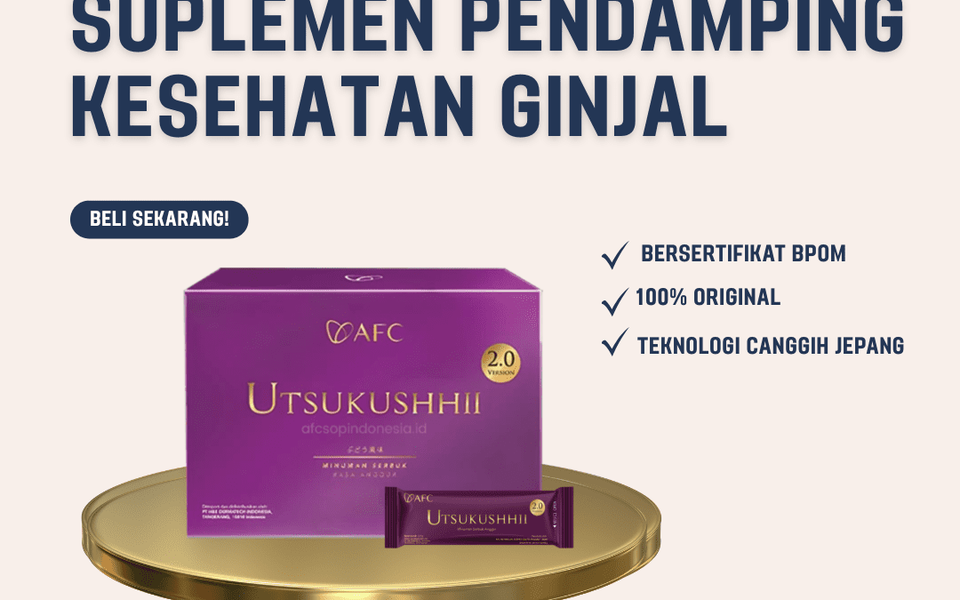 Suplemen Pendamping Kesehatan Ginjal | Terdaftar BPOM