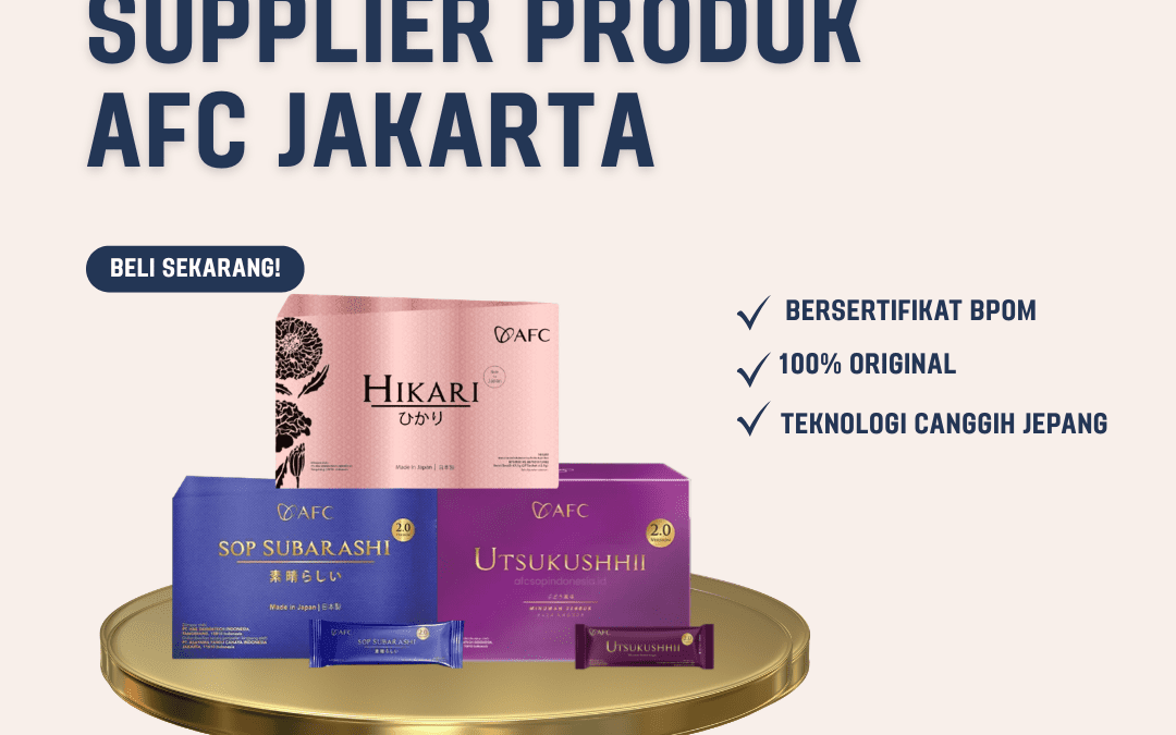 Supplier Produk AFC Jakarta Terpercaya