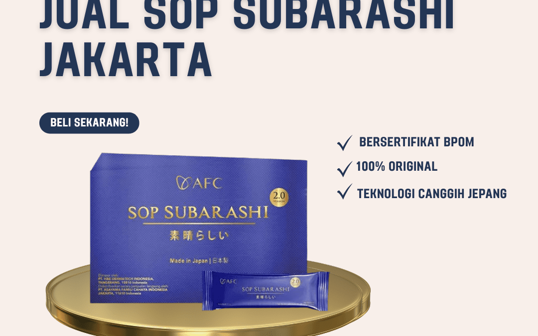 Jual SOP Subarashi Jakarta | 100% Asli & Harga Terpercaya
